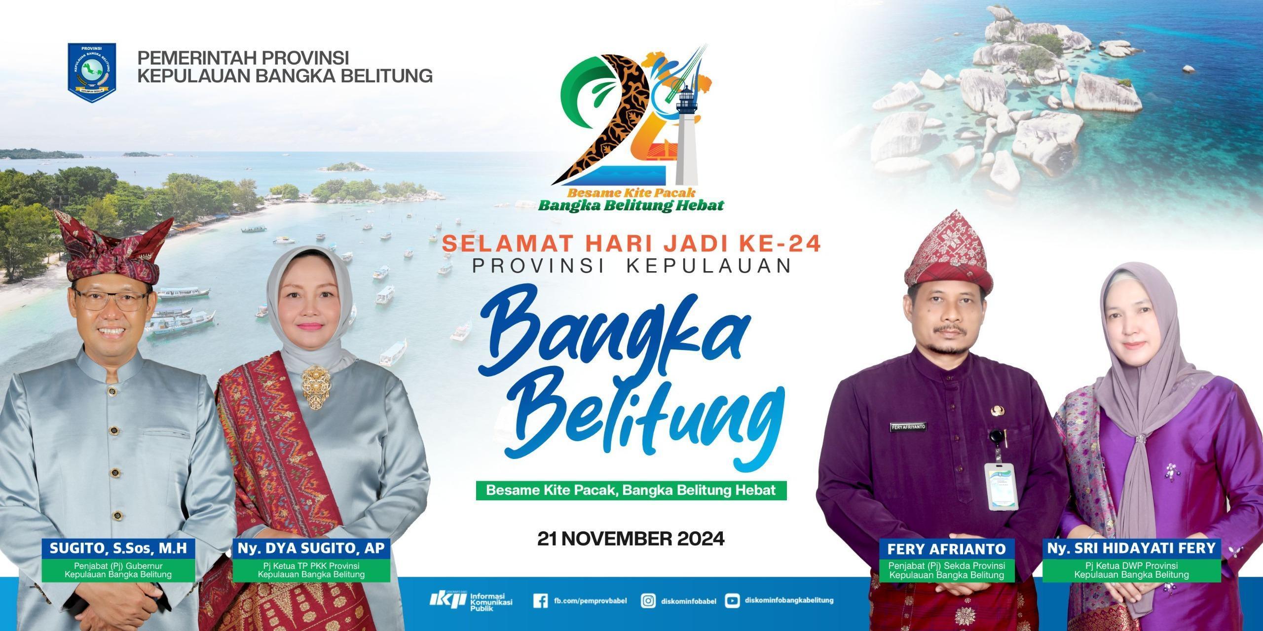 Selamat Hari Jadi Ke-24 Provinsi Kepulauan Bangka Belitung